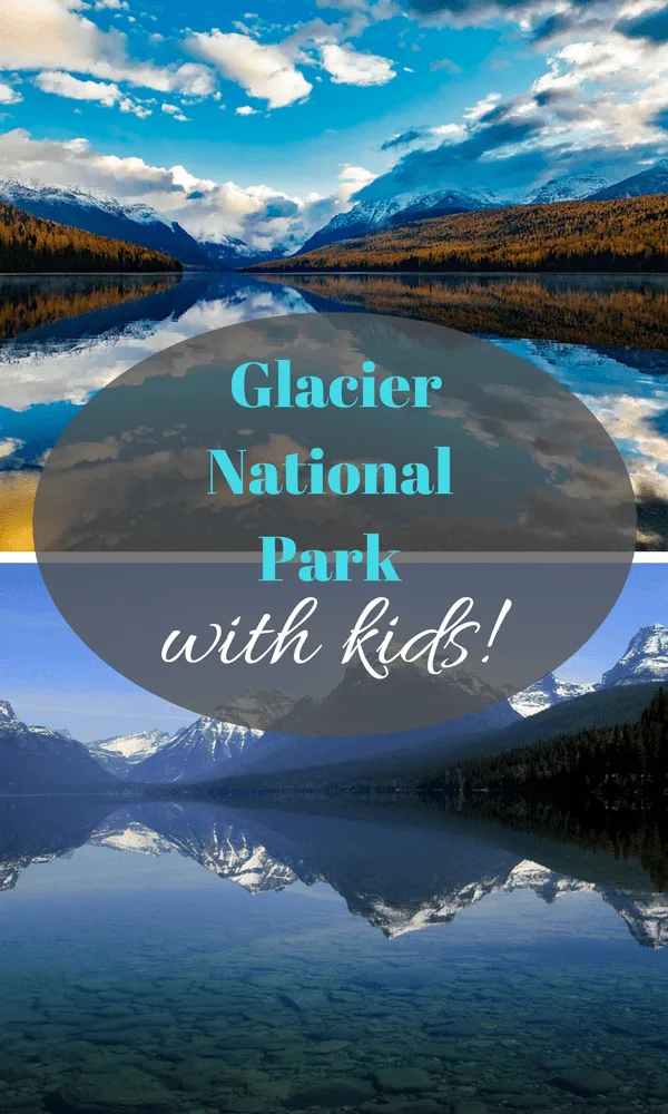 Glacier National Park with Kids