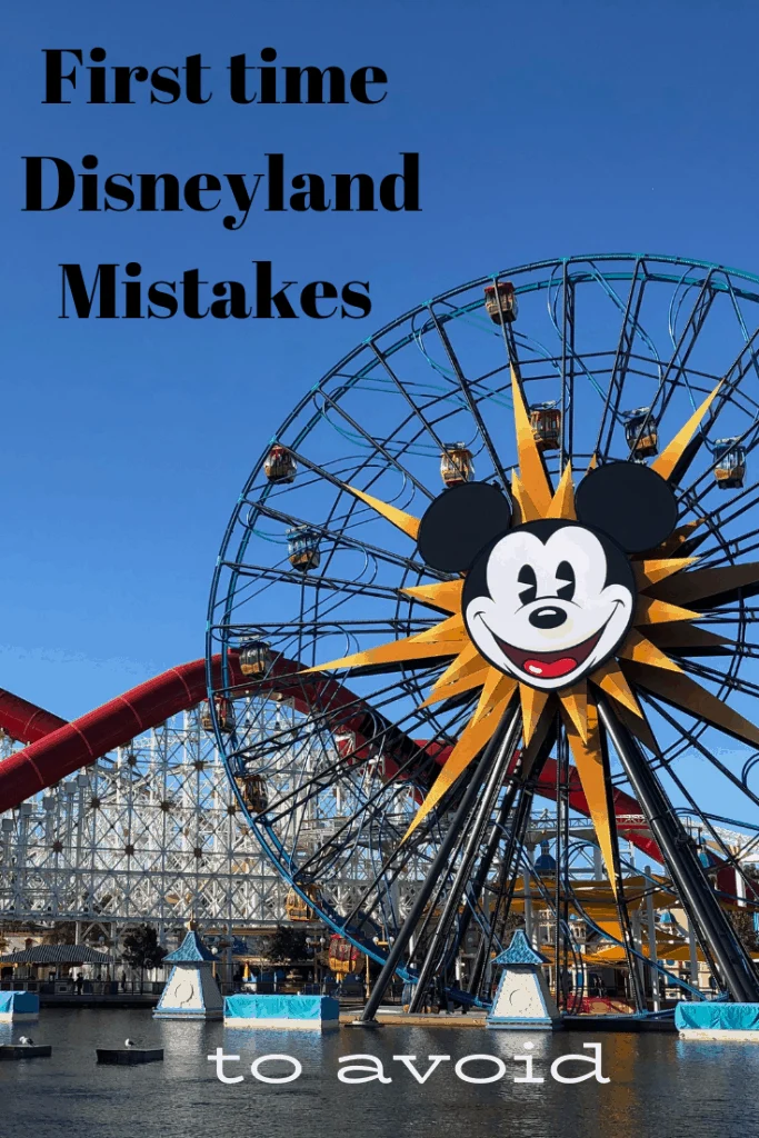 Headed to Disneyland for the first time? Don't make these classic first visit mistakes! #disneyland #disney